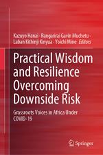 Practical Wisdom and Resilience Overcoming Downside Risk