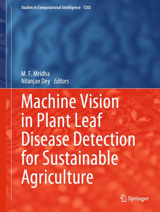 Machine Vision in Plant Leaf Disease Detection for Sustainable Agriculture