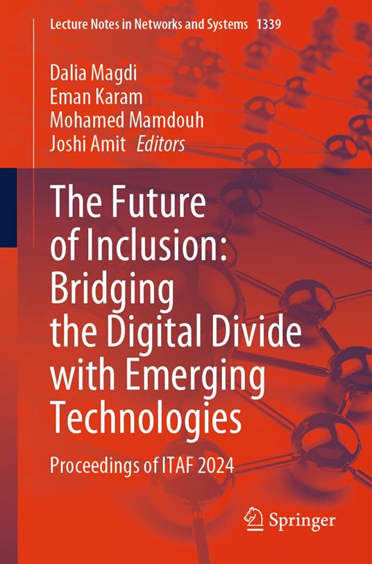 The Future of Inclusion: Bridging the Digital Divide with Emerging Technologies