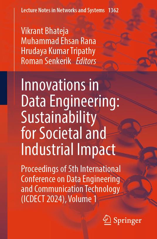 Innovations in Data Engineering: Sustainability for Societal and Industrial Impact