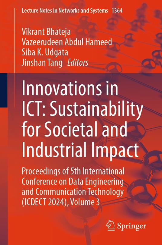 Innovations in ICT: Sustainability for Societal and Industrial Impact