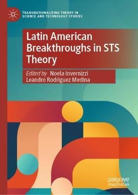 Latin American Breakthroughs in STS Theory - cover