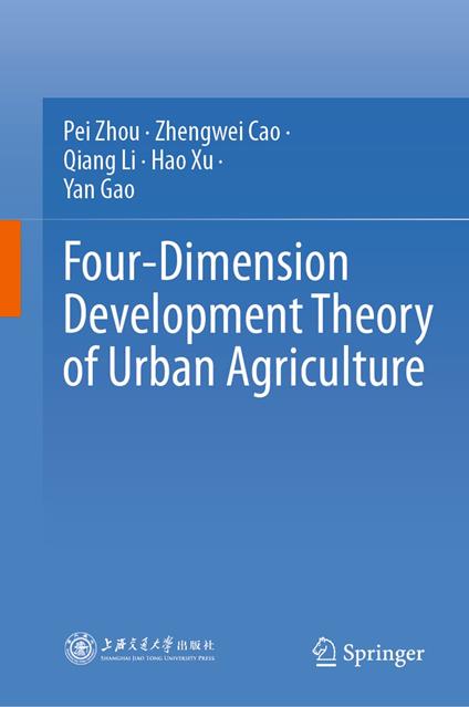 Four-Dimension Development Theory of Urban Agriculture