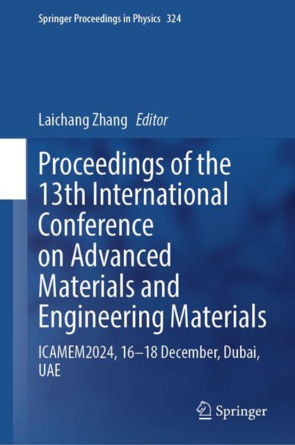 Proceedings of the 13th International Conference on Advanced Materials and Engineering Materials