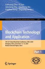 Blockchain Technology and Application: 7th CCF China Blockchain Conference, CBCC 2024, Shanghai, China, December 13–15, 2024, Revised Selected Papers, Part I