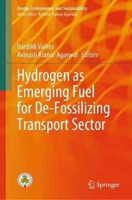 Hydrogen as Emerging Fuel for De-Fossilizing Transport Sector - cover