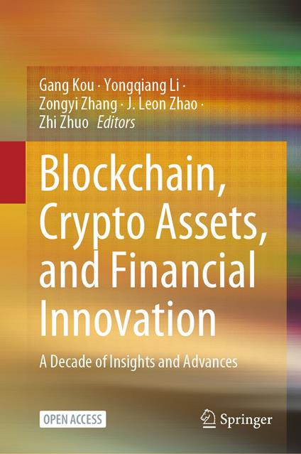 Blockchain, Crypto Assets, and Financial Innovation