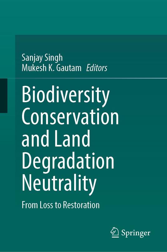 Biodiversity Conservation and Land Degradation Neutrality