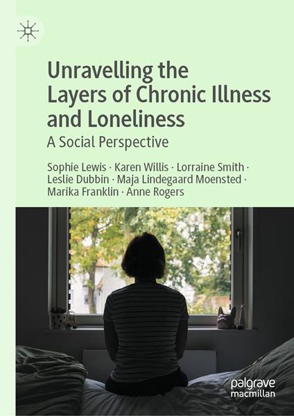 Unravelling the Layers of Chronic Illness and Loneliness