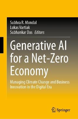 Generative AI for a Net-Zero Economy: Managing Climate Change and Business Innovation in the Digital Era - cover
