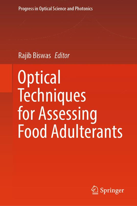 Optical Techniques for Assessing Food Adulterants