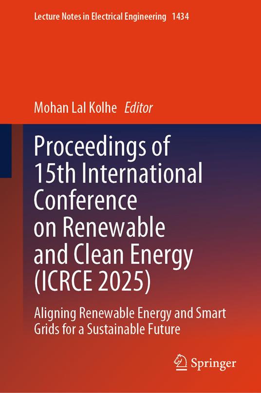 Proceedings of 15th International Conference on Renewable and Clean Energy (ICRCE 2025)