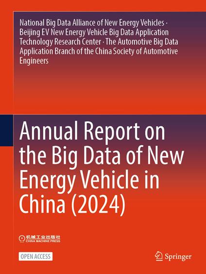 Annual Report on the Big Data of New Energy Vehicle in China (2024)