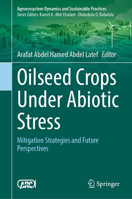 Oilseed Crops Under Abiotic Stress