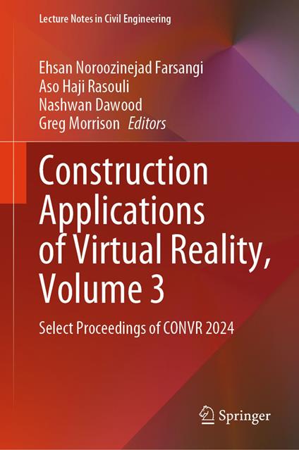 Construction Applications of Virtual Reality, Volume 3