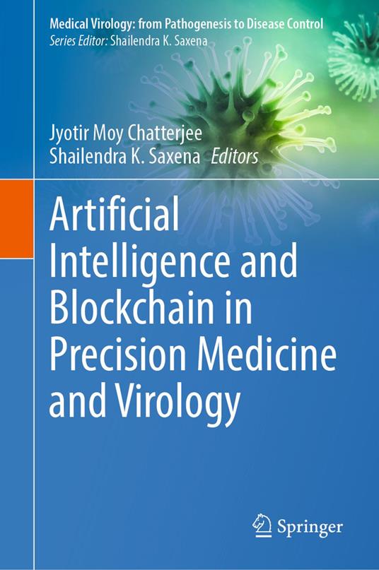 Artificial Intelligence and Blockchain in Precision Medicine and Virology