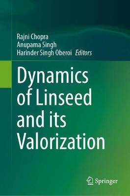 Dynamics of Linseed and its Valorization - cover