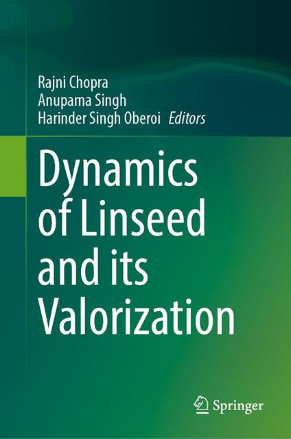 Dynamics of Linseed and its Valorization