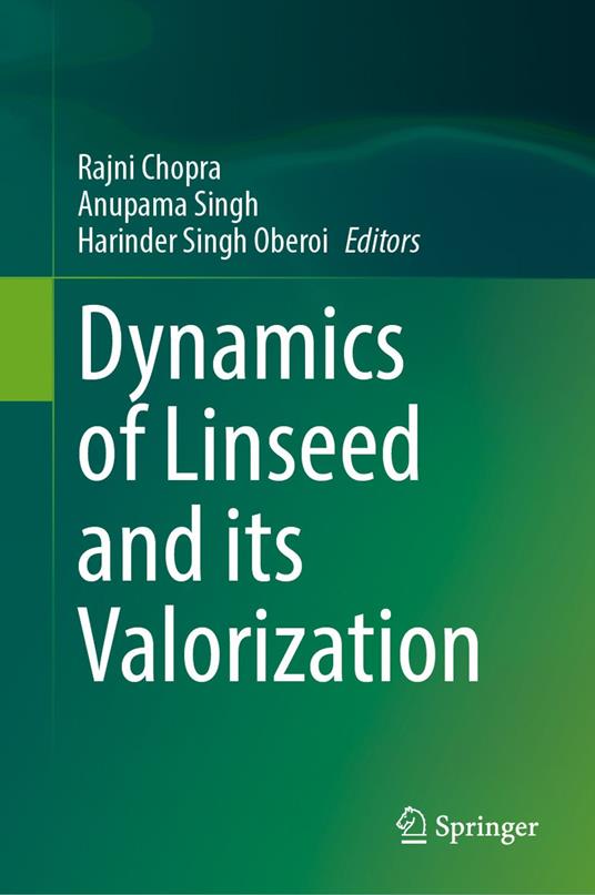 Dynamics of Linseed and its Valorization