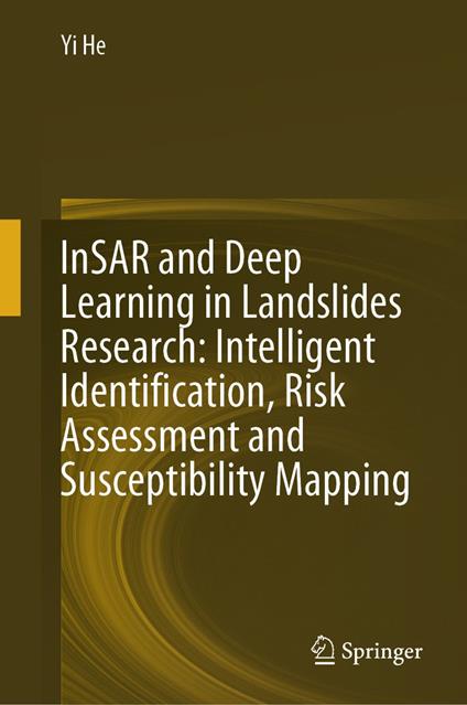 InSAR and Deep Learning in Landslides Research: Intelligent Identification, Risk Assessment and Susceptibility Mapping