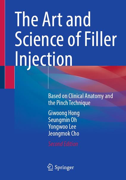 The Art and Science of Filler Injection