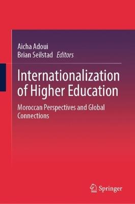 Internationalization of Higher Education: Moroccan Perspectives and Global Connections - cover