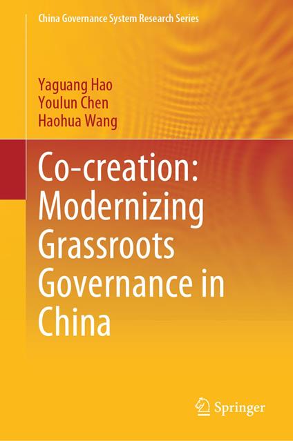 Co-creation: Modernizing Grassroots Governance in China