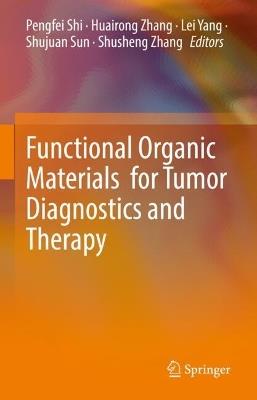 Functional Organic Materials for Tumor Diagnostics and Therapy - cover