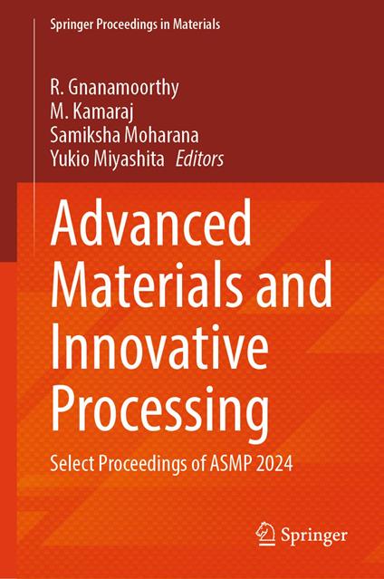 Advanced Materials and Innovative Processing