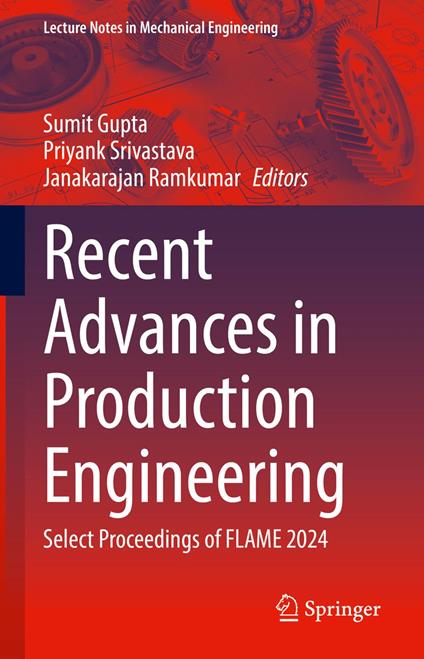 Recent Advances in Production Engineering