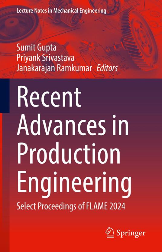 Recent Advances in Production Engineering