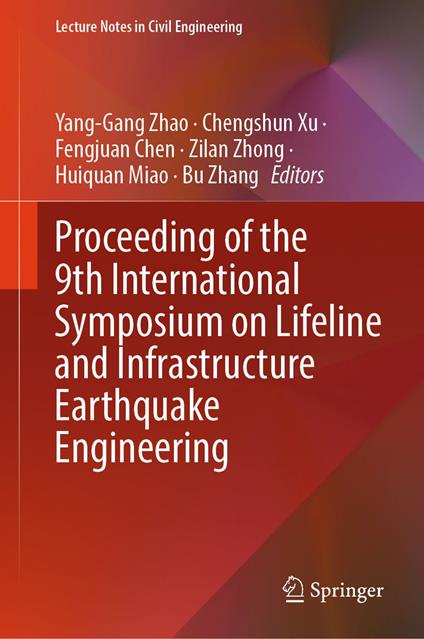 Proceeding of the 9th International Symposium on Lifeline and Infrastructure Earthquake Engineering