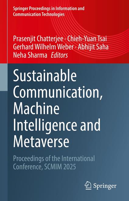 Sustainable Communication, Machine Intelligence and Metaverse