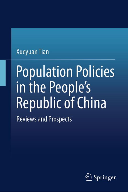 Population Policies in the People’s Republic of China