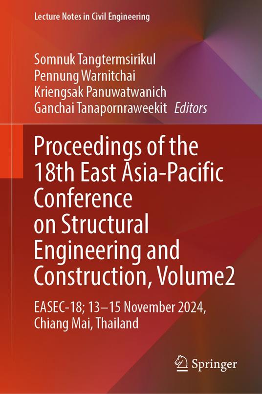 Proceedings of the 18th East Asia-Pacific Conference on Structural Engineering and Construction, Volume 2