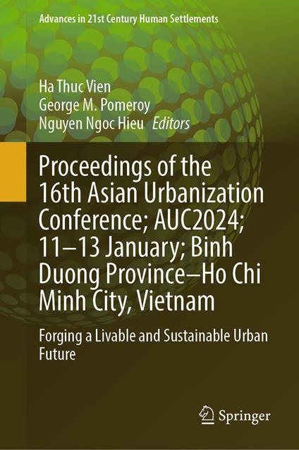 Proceedings of the 16th Asian Urbanization Conference; AUC2024; 11–13 January; Binh Duong Province–Ho Chi Minh City, Vietnam