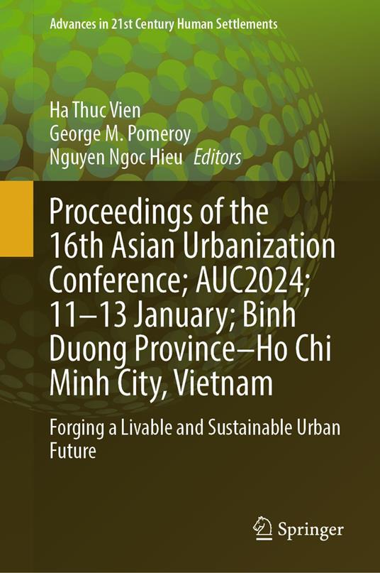 Proceedings of the 16th Asian Urbanization Conference; AUC2024; 11–13 January; Binh Duong Province–Ho Chi Minh City, Vietnam