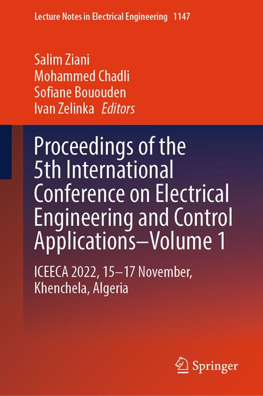 Proceedings of the 5th International Conference on Electrical Engineering and Control Applications–Volume 1