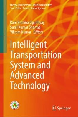 Intelligent Transportation System and Advanced Technology - cover