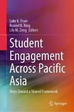 Student Engagement Across Pacific Asia: Steps toward a Shared Framework