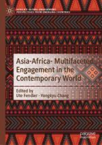 Asia-Afria- Multifaceted Engagement in the Contemporary World
