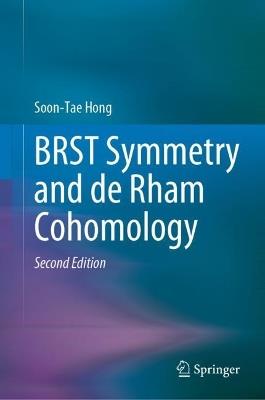 BRST Symmetry and de Rham Cohomology - Soon-Tae Hong - cover