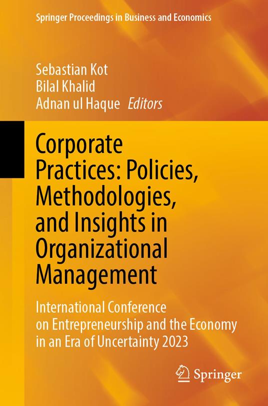 Corporate Practices: Policies, Methodologies, and Insights in Organizational Management