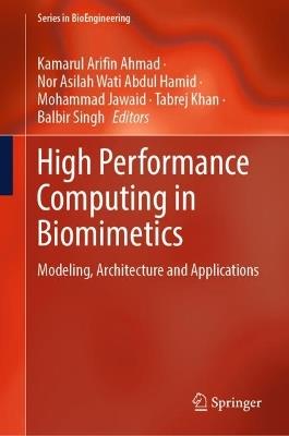 High Performance Computing in Biomimetics: Modeling, Architecture and Applications - cover