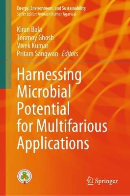 Harnessing Microbial Potential for Multifarious Applications - cover
