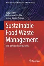 Sustainable Food Waste Management: Anti-corrosion Applications