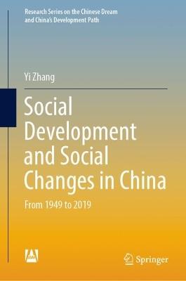 Social Development and Social Changes in China: From 1949 to 2019 - Yi Zhang - cover