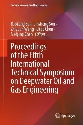 Proceedings of the Fifth International Technical Symposium on Deepwater Oil and Gas Engineering - cover
