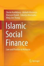 Islamic Social Finance: Law and Practice in Malaysia