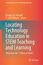 Locating Technology Education in STEM Teaching and Learning